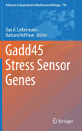 Gadd45 Stress Sensor Genes