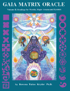 Gaia Matrix Oracle: Readings for Worlds, Major Arcana and Symbols - Kryder, Rowena Pattee, and Metzner, Ralph, PhD (Preface by)