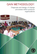 Gain Methodology: Diagnosis and Design of Change Processes Within Producer Organizations
