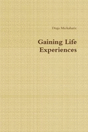 Gaining Life Experiences