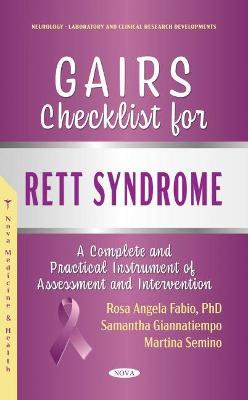 GAIRS Checklist For Rett Syndrome: A Complete and Practical Instrument of Assessment and Intervention - Fabio, Rosa Angela