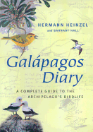 Galpagos Diary: A Complete Guide to the Archipelago's Birdlife
