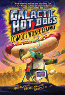 Galactic Hot Dogs 1, 1: Cosmoe's Wiener Getaway