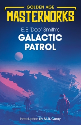 Galactic Patrol - Smith, E.E. 'Doc'
