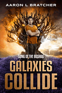 Galaxies Collide: Song of the Boshag