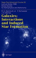 Galaxies: Interactions and Induced Star Formation: Saas-Fee Advanced Course 26. Lecture Notes 1996 Swiss Society for Astrophysics and Astronomy