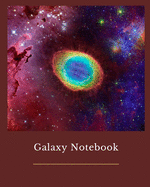 Galaxy Notebook: Composition Notebook: College Rule, Spiral Galaxy in Outer Space - Journal for Girls and Boys, Kids, School, Students and Teachers - 8 x 10, 100 College Ruled Pages