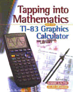 Galdin Tapping Into Mathematics with the Ti-83 Graphics Calculator