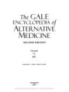 Gale Encyclopedia Alternative Complimentary Medicine 2 V4 - Longe, Jacqueline L