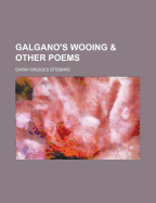 Galgano's Wooing & Other Poems