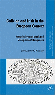 Galician and Irish in the European Context: Attitudes Towards Weak and Strong Minority Languages