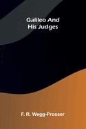 Galileo and His Judges