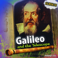 Galileo and the Telescope - Lin, Yoming S