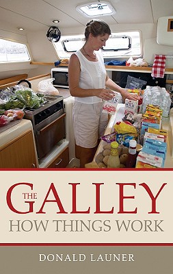 Galley: How Things Work - Launer, Donald
