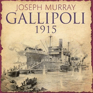 Gallipoli 1915