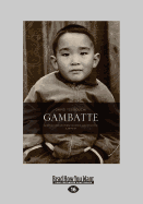 Gambatte: Generations of Perseverance and Politics, A Memoir