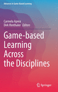 Game-Based Learning Across the Disciplines
