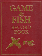 Game & Fish Record Book