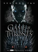 Game of Thrones: Season 7 & 8 - 