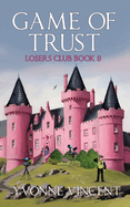Game of Trust: A Losers Club Murder Mystery (Book 8)