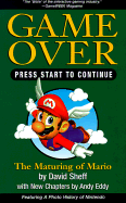 Game Over Press Start to Continue: How Nintendo Conquered the World