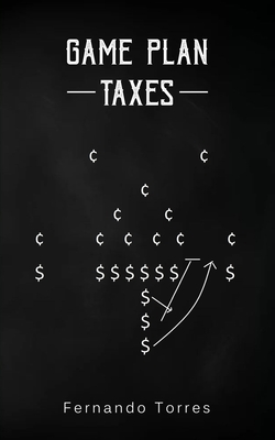 Game Plan: Taxes - Torres, Fernando
