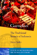 Gamelan: The Traditional Sounds of Indonesia
