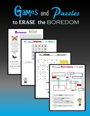 Games and Puzzles to ERASE the boredom - Mahoney, C