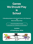 Games We Should Play in School