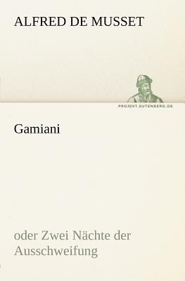 Gamiani - Musset, Alfred De