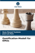 Gamification-Modell f?r KMUs