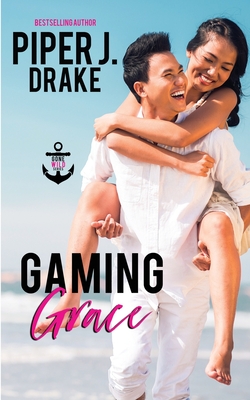 Gaming Grace - Drake, Piper J