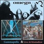 Gammapolis/Live at the Kisstadion