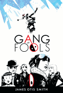 Gang of Fools
