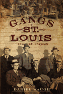Gangs of St. Louis: Men of Respect