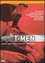 Gangsters Guns & Floozies Crime Collection: T-Men - Anthony Mann
