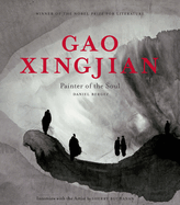 Gao Xingjian: Painter of the Soul