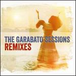 Garabato Sessions [Remixes]