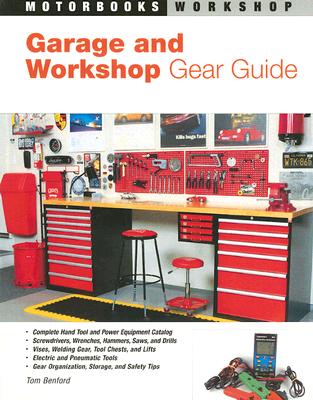 Garage and Workshop Gear Guide - Benford, Tom