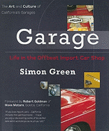 Garage: Life in the Offbeat Import Car Shop