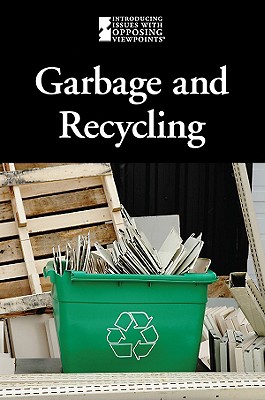 Garbage and Recycling - Friedman, Lauri S (Editor)