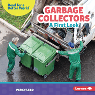 Garbage Collectors: A First Look