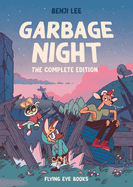 Garbage Night: The Complete Edition