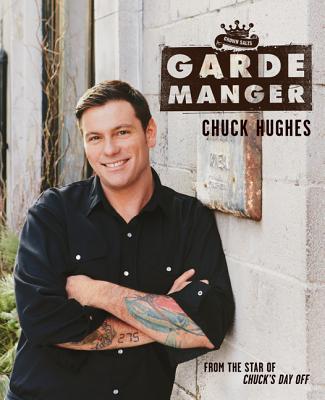 Garde Manger - Hughes, Chuck