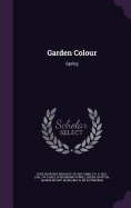 Garden Colour: Spring