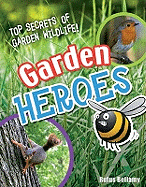 Garden Heroes: Age 7-8, Above Average Readers