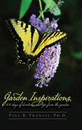 Garden Inspirations: 101 days of devotions and tips from the garden