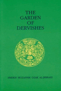 Garden of Dervishes - Ozak, Sheikh Muzaffer