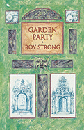 Garden Party: Collected Writings 1979-1999