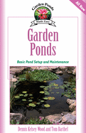 Garden Ponds: Basic Pond Setup and Maintenance